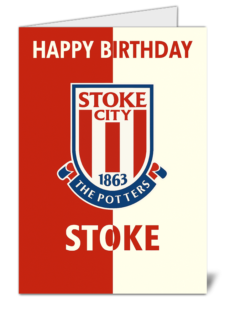 stoke city fan football themed happy birthday card   high quality gloss birthday card 220 | uk wide print