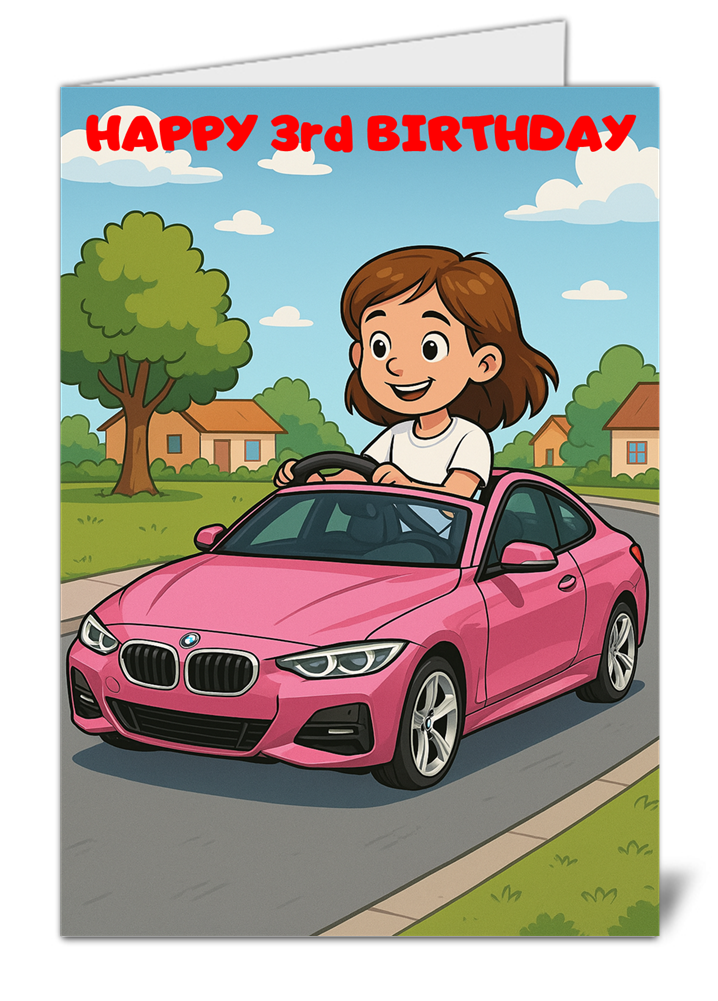 Bmw car girls themed happy 3rd birthday card 2-3 bmw car girls themed happy 3rd birthday card high quality gloss birthday card 2 3