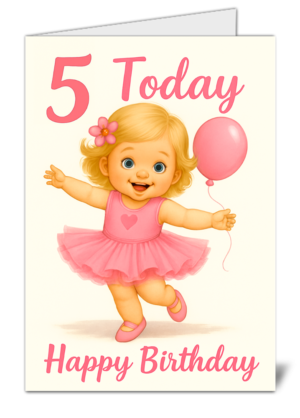 Happy 5th Birthday Baby Girl Themed Happy Birthday Card - High Quality Gloss Birthday Card 159-5