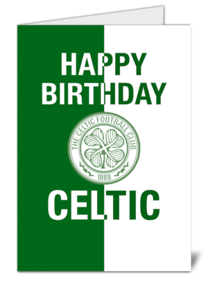 Celtic Football Fan Birthday Card – High Quality Gloss A5 Greeting Card 108