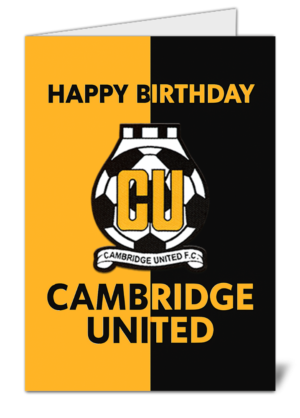 Cambridge United Fan Football Themed Happy Birthday Card – High Quality Gloss Birthday Card 276