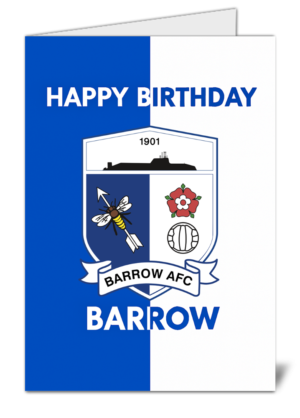 Barrow Fan Football Themed Happy Birthday Card – High Quality Gloss Birthday Card 282