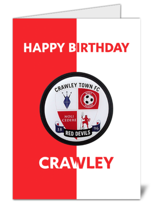 Crawley Town Fan Football Themed Happy Birthday Card – High Quality Gloss Birthday Card 286