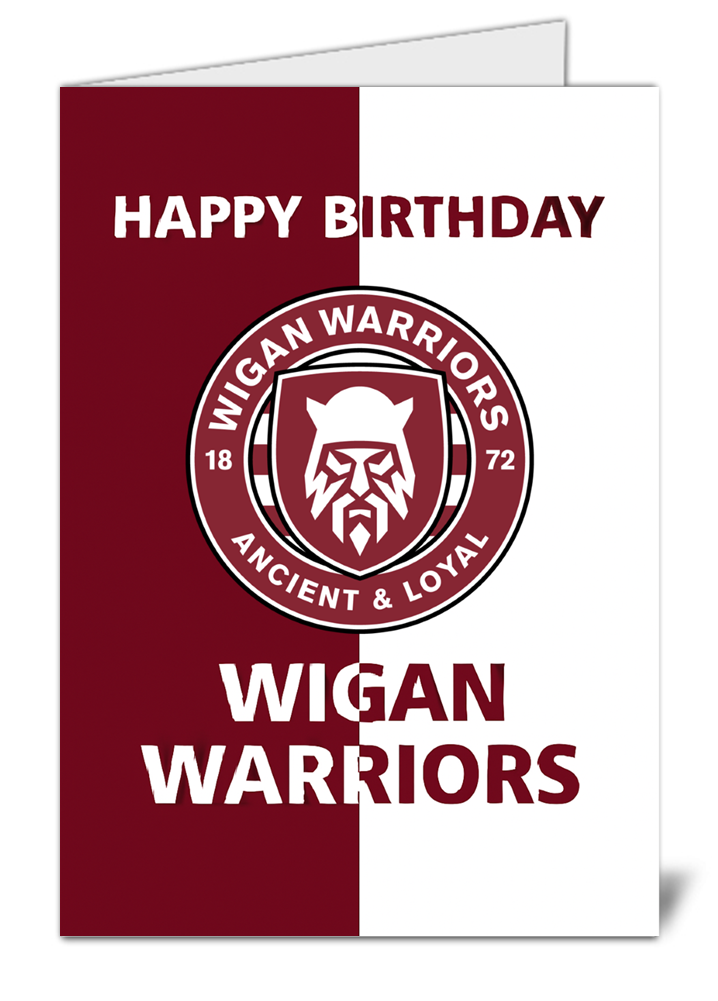wigan warriors fan rugby themed happy birthday card  high quality gloss birthday card 290 | uk wide print