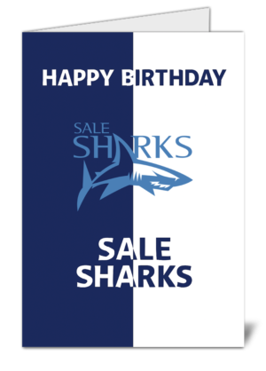 Sale sharks fan rugby themed happy birthday card 306 sale sharks fan rugby themed happy birthday card high quality gloss birthday card 306 | uk wide print