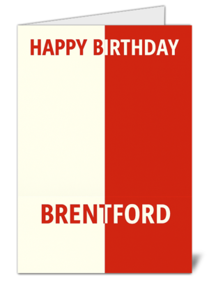 Brentford Fan Football Themed Happy Birthday Card – High Quality Gloss Birthday Card 357