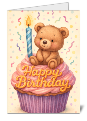 cute teddy bear  cup cake themed happy birthday card  high quality gloss birthday card 408 | uk wide print