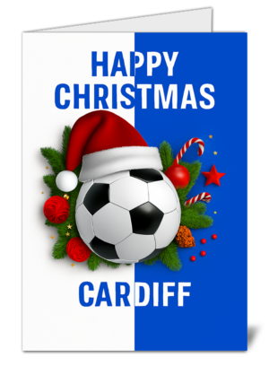 Cardiff City Fan Football Themed Happy Christmas Card - High Quality Gloss Festive Christmas Card 509
