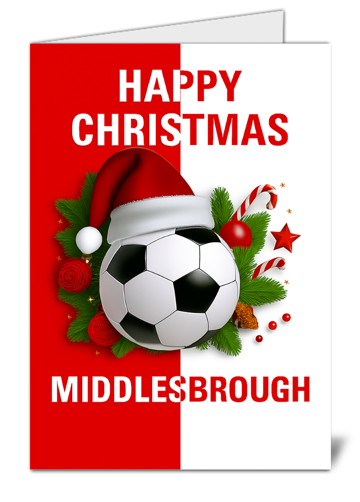 Middlesbrough fan football themed happy christmas card 516 middlesbrough fan football themed happy christmas card high quality gloss festive christmas card 516 | uk wide print