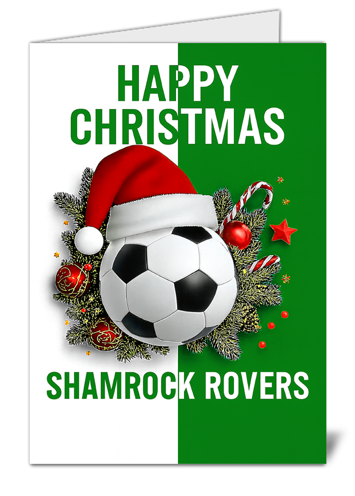 Shamrock rovers fan football themed happy christmas card 533 shamrock rovers fan football themed happy christmas card high quality gloss festive christmas card 533 | uk wide print