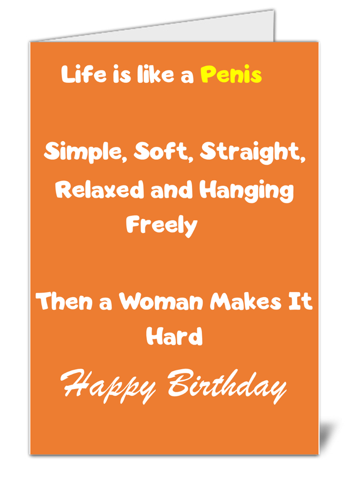 Dark humour funny life is like a penis themed happy birthday card 135 dark humour funny life is like a penis themed happy birthday card high quality gloss birthday card 135 | uk wide print