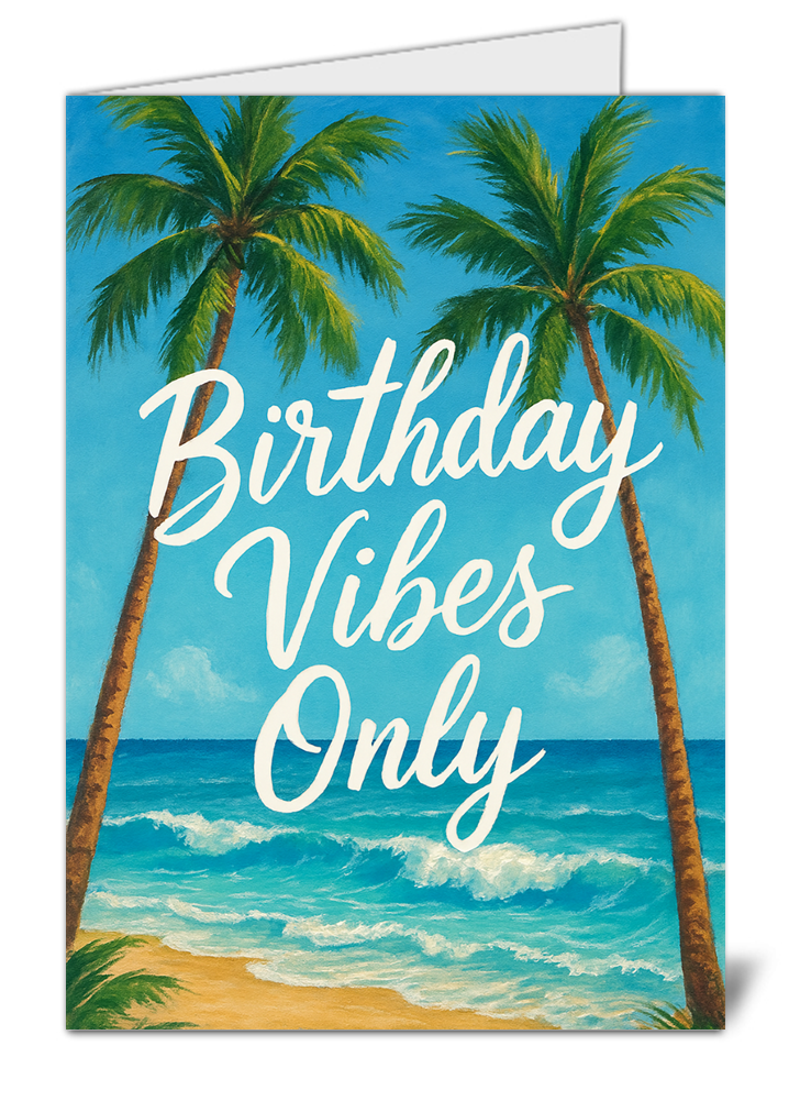 Birthday vibes tropical themed happy birthday card 147 birthday vibes tropical themed happy birthday card high quality gloss birthday card 147 | uk wide print